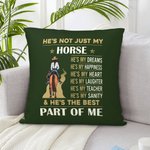 Customize He's Not Just My Horse Cushion Cover Throw Pillow Cover for Her