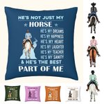 Customize He's Not Just My Horse Cushion Cover Throw Pillow Cover for Her