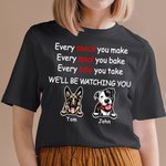 T-shirt en coton personnalisé We'll Be Watching You pour chien avec noms