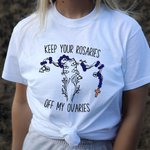 Camiseta personalizada Keep Your Rosaries Off My Ovaries Birth Flower Feminist