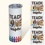 Personalized Teacher Tumbler Teach Love Inspire