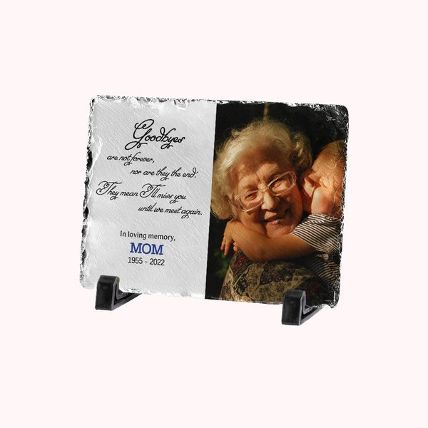 Personalised Goodbyes Are Not Forever Photo Rock Slate Frame in Loving Memory Gift