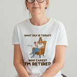Personlig Hvilken dag er i dag Hvem bryr seg Jeg er pensjonert Unisex T-skjorte hettegenser med navn Morsom pensjonistgave til kvinner menn