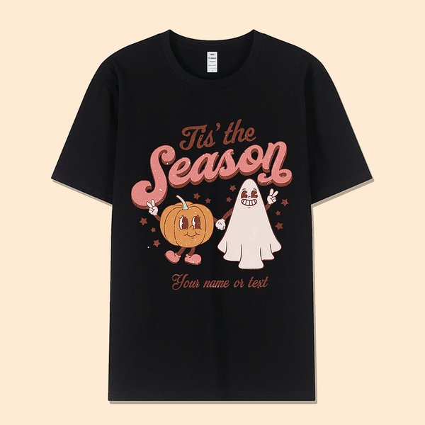 T-shirt Personnalisé avec Nom ou Texte Thème Tis The Season à Motif Citrouille et Fantôme Mignons Cadeau Anniversaire Halloween