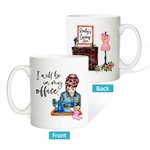 Personalized Sewing I Will Be In My Office Mug Gift for Her