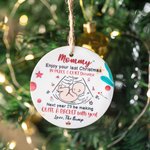 Personalized Gift For Future Mommy Enjoy Your Last Christmas In Peace And Quiet Ornament