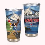 Personalised I'm Keeping You Forever Yours This Couple on Chairs Snow Mountain Scenery 20oz Tumbler Couple Gift for Hot and Cold Drinks