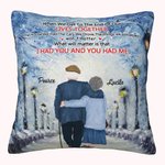 Personalized I Had You and You Had Me Each Other Throw Pillow Cover  Couples Wifey and Hubby Home Decoration