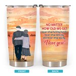 Personalized Old Couple Never Stop Saying I Love You Sunset  20oz Tumbler Valentine's Day Daily Use