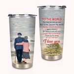 Personalized I Love You You Are the World Seagull Accompany 20oz Tumbler Birthday Christmas Anniversary Daily Use