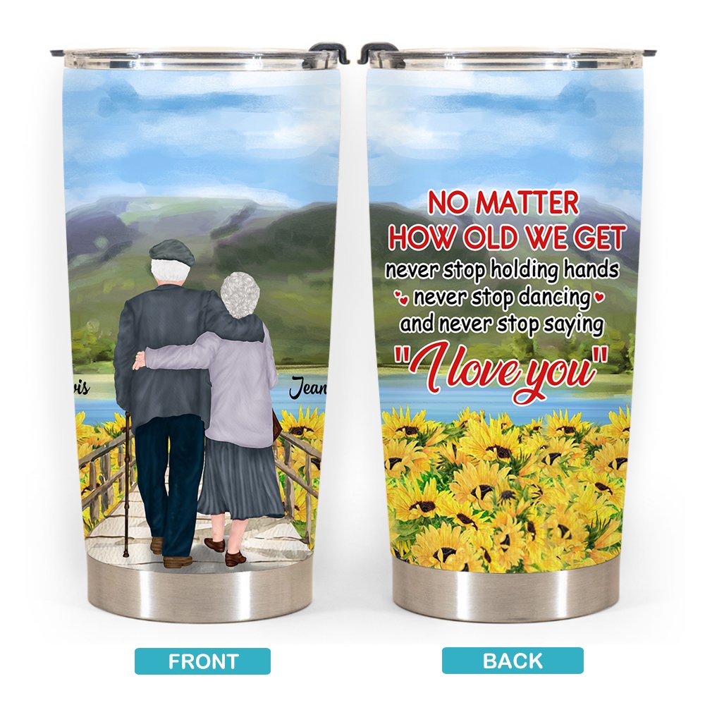 Personlig Oavsett hur gammal vi blir Jag älskar dig solros 20oz Tumbler Daglig användning Jubileum Födelsedag Alla hjärtans dag 4