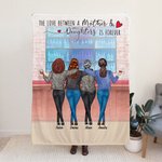 Personalized The Love Between Mother And Daughter Is Forever Blanket for Mother's Day Thanksgiving Day Gift