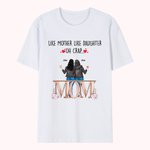 Personalized Like Mother Like Daughters Sisters Shopping Love T-shirt Mother's Day