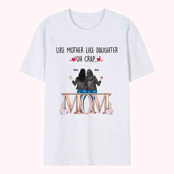 Personalized Like Mother Like Daughters Sisters Shopping Love T-shirt Mother's Day