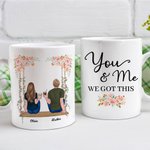 Personalized You and Me We Got This Swing Couple White Ceramic Mug Couple Gift 11oz or 15oz