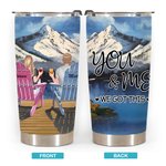 Personalized You and Me We Got This Snow Mountain Couple on Beach Chairs Design 20oz Tumbler Valentine's Day Gift for Hot and Cold Drinks