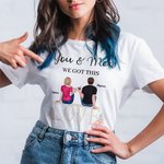 Couple personnalisé Cheer You and Me We Got This Love Story T-shirt Saint Valentin Daily Wear