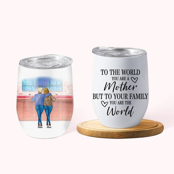 Gepersonaliseerde vacuüm geïsoleerde wijntuimelaar Voor de wereld ben je een moeder, maar voor je familie ben je de wereld Moederdag