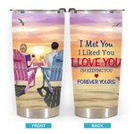 Personalised I'm Keeping You Forever Yours Seaside Sunset This Couple on Chairs 20oz Tumbler Valentine's Day Gift Daily Use
