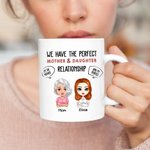 Mamma personalizzata Abbiamo il rapporto perfetto tra madre e figlia Tazza in ceramica bianca Regalo per la festa della mamma per lei