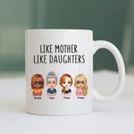 Personalized Mother And Daughter Like Mother Like Daughter White Ceramic Mug Gift for Mother's Day Dishwasher and Microwave Safe