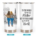 Personalized To Your Family You Are The World Modern City 20oz Tumbler Thanksgiving Day Gift Daily Use