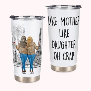 Personalizzato Like Mother Like Daughters Showing Love for Each Other 20oz Tumbler per bevande calde e fredde