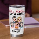 Personalized Like Mother Like Daughters Heart Background Showing Love for Each Other 20oz Tumbler Women's Day Gift for Hot and Cold Drinks