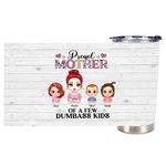 Mère fière personnalisée avec des enfants idiots, un joli gobelet familial de 20 oz, cadeau de fête des mères pour boissons chaudes et froides