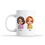Personalized We Have The Perfect Mother And Daughter Relationship White Ceramic Mug Gift for Mother Dishwasher and Microwave Safe