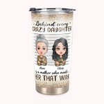 Personnalisé Crazy Mother and Daughter Special Love for Each Other 20oz Tumbler Usage quotidien