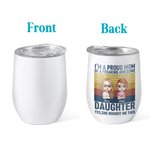 Personlig vinbeger med stolt mor og datter-familie Love Wine Tumbler Thanksgiving Day-gave egnet for varme og kalde væsker