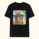 Personalised Are We Drunk Seaside Sister Besties Vacation Party T-shirt Birthday Gift Sport