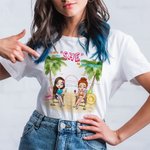 Personalized Girl Friendship You're the She to My Nanigans Beach Party T-shirt Party Basic Unisex T-Shirt