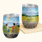 Personalised Couple Love You and ME We Got This Wine Tumbler Birthday with Insulation Effect