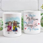 Gepersonaliseerde You Will Always Be My Person Mountain Lake View Witte Keramische Mok Bestie Gifts voor Vrouwen Koffiemok