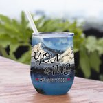 Personalized You and Me Couple Watch Snow Mountain Scenery Wine Tumbler Anniversary Easy to Clean