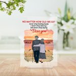 Personalized Love Poem No Matter How Old We Get Never Stop Saying I Love You Acrylic Plaque Valentine's Day Gift Desk Ornament