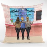 Housse de coussin personnalisée Mère et Fille Toujours liées ensemble Cadeau pour femmes Décoration d'intérieur