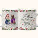 Mug céramique blanc personnalisé Your Are My Person Sisters Always Friendship Gifts