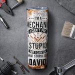 Personalised I'm a Mechanic Skinny Tumbler Mechanic Tools Design Tumbler Gift for Men Father's Day