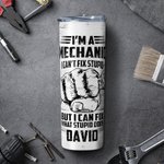 Personalised I'm a Mechanic Skinny Tumbler Mechanic Tools Design Tumbler Gift for Men Father's Day