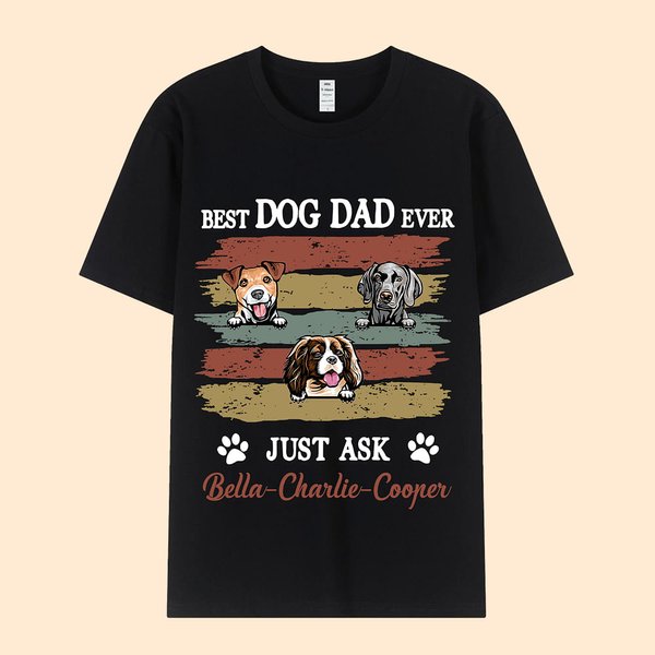Personalisierte Best Dog Dad Ever Just Ask Dad und Hunde T-Shirt Vatertag Geschenk für Hundeliebhaber Dog Dad