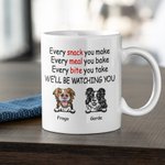 Personalized Dog Will Be Watching You Cute Furry Friend White Ceramic Mug  for Dog Owner C-type Handle