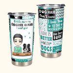 Vaso Personalizado Papa Tu Eres Mi Humano Favorito I Woof You 20oz Divertido Regalo Para Papa Perro Regalo Para El Dia Del Padre