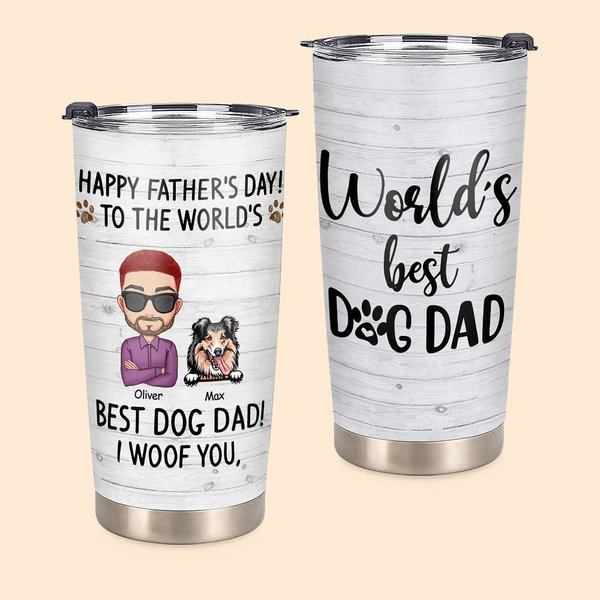 Bicchiere personalizzato Best Dog Dad I Woof You da 20 oz per bevande calde e fredde per la festa del papà.