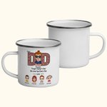 Personalised Dear Dad Forget Father's Day We Love You Every Day Enamel Mug for Father's Day Gift