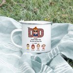 Personalised Dear Dad Forget Father's Day We Love You Every Day Enamel Mug for Father's Day Gift