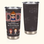 Personalisierte Lieber Papa Vergiss Vatertag Wir lieben dich jeden Tag 20oz Becher Vatertag Weihnachten Geburtstag Geschenk für Papa täglichen Gebrauc