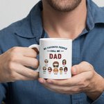 Tasse en céramique blanche personnalisée My Favorite People Dad Anniversary Father's Day Gift for Man